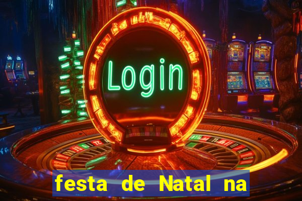 festa de Natal na escola temas